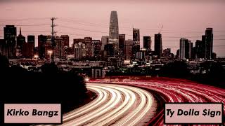 Kirko Bangz - In Her Lane ft. Ty Dolla $ign