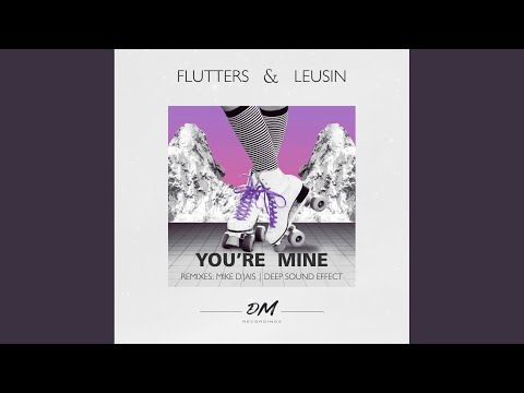 You're Mine (Original Mix)
