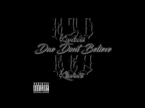 Kamakazi The Don Ft RezOne - Dae Don't Believe
