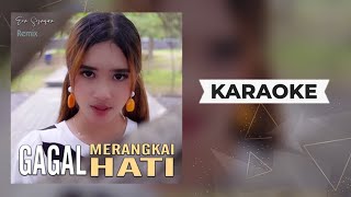 Download lagu Era Syaqira - Gagal Merangkai Hati Karaoke mp3 Download lagu Era Syaqira - Gagal Merangkai Hati Karaoke mp3