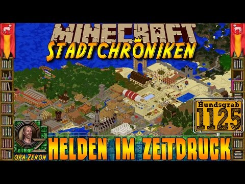 Minecraft #1125 -Stadtchroniken- Helden im Zeitdruck [HD+Deutsch]