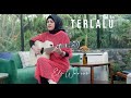 TERLALU ST12 Cover By Els Warouw