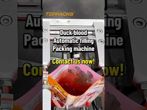 filling #packingmachinery #packingmachinemanufacturer  #premadebagpackagingmachine #duckblood