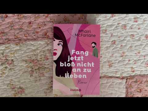 Buchbesprechung: Mhairi McFarlane   Fang jetzt bloß nicht an zu lieben