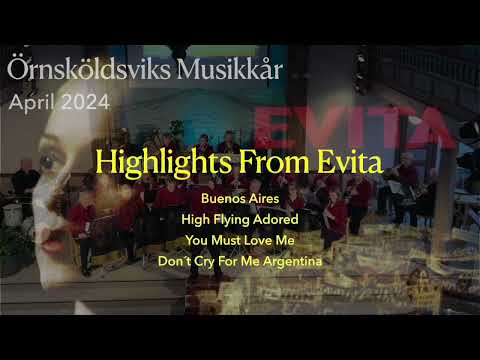 Highlights From EVITA, Örnsköldsviks Musikkår