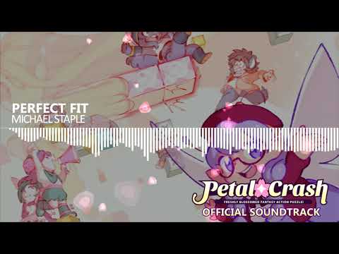 Petal Crash OST - Perfect Fit (Penny & Deony)