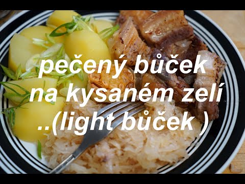 pečený bůček na kysaném zelí (light bůček)