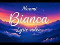 Noemi - Bianca - Testo/Lyrics