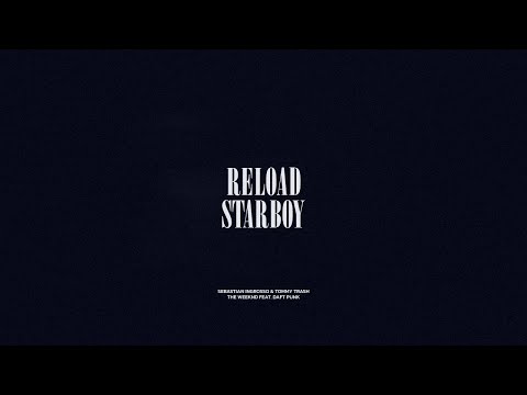 Reload / Starboy