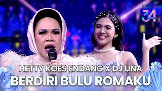 Download lagu Hetty Koes Endang x DJ Una - Berdiri Bulu Romaku| KILAU RAYA MNCTV 34 mp3