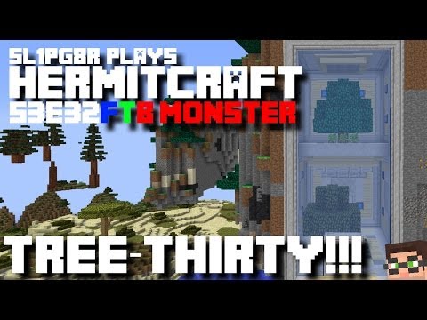 HermitCraft FTB Monster - Tree-Thirty!!! ( Minecraft Feed The Beast Let's Play ) S3E32