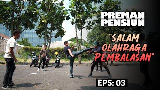 Download lagu Sports Greetings Revenge Iding Otang And Jack | PREMAN PENSIUN 8 | EPS 3 (2/2) mp3