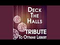 Deck the Halls (Tribute to Ottmar Liebert)