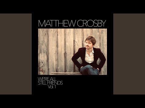 Youve Been Nowhere - Matthew Crosby