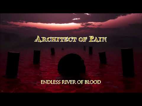 Architect Of Pain - Endless River Of Blood (FULL ALBUM) 2021