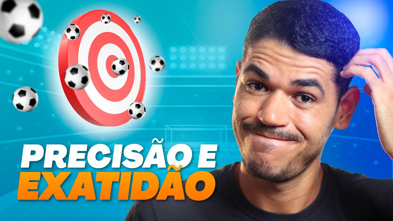 PRECISÃO vs EXATIDÃO: entenda a diferença de uma vez por todas!