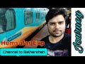 Humsafar Express Review!! Journey from Tambaram to Bhagat ki Kothi !!
