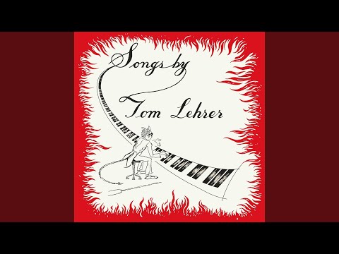 The Wild West Is Where I Want to Be - Tom Lehrer