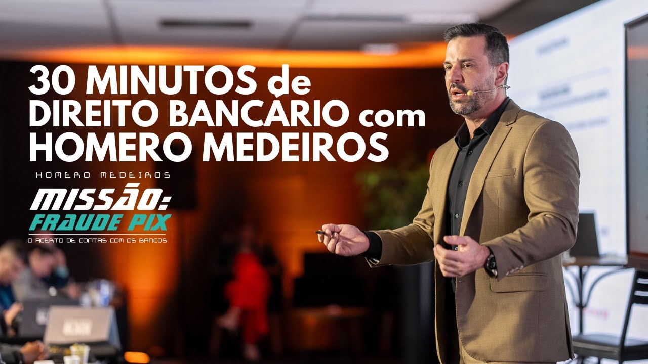 30 minutos de DIREITO BANCÁRIO com o Professor Homero Medeiros