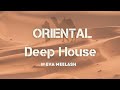 ▶• ılıılıılıılııılıılı ORIENATAL DEEP HOUSE By EVA MEELASH  ▶• ılıılıılıılııılıılı