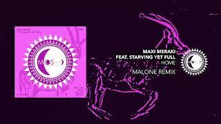 Maxi Meraki - Home (MalÓne Extended Remix) video