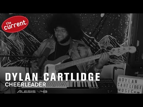 Dylan Cartlidge - Cheerleader (live performance for The Current)