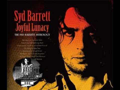 Syd Barrett – Joyful Lunacy: The Syd Barrett Anthology (Disc 2)