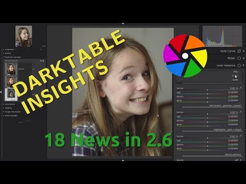 What's new in version 2.6 - Darktable Insights ep 18