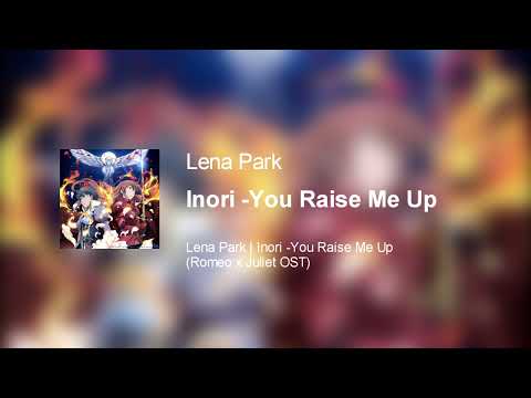 Lena Park - Inori - You Raise Me Up
