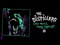 The Distillers - "The World Comes Tumblin'" (2020 Remaster)