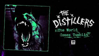 The Distillers - "The World Comes Tumblin'" (2020 Remaster)