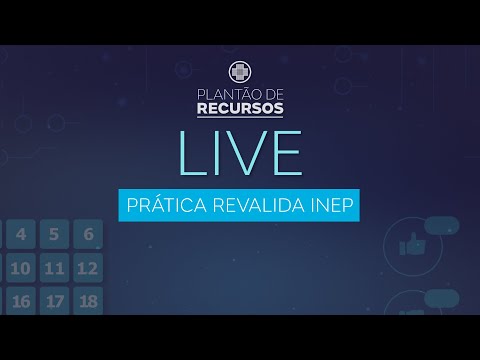 LIVE MEDGRUPO PRÁTICA REVALIDA INEP 2022