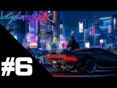 Cyberpunk 2077 Walkthrough Gameplay Part 6 – PS4 Pro No Commentary