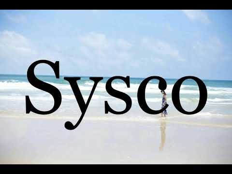 How To Pronounce Sysco🌈🌈🌈🌈🌈🌈Pronunciation Of Sysco