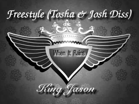 King Jason - When It Rain's  Freestyle ( Tosha & Josh Diss )