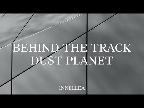Behind The Track - Dust Planet