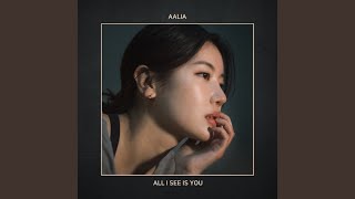 All I see is you