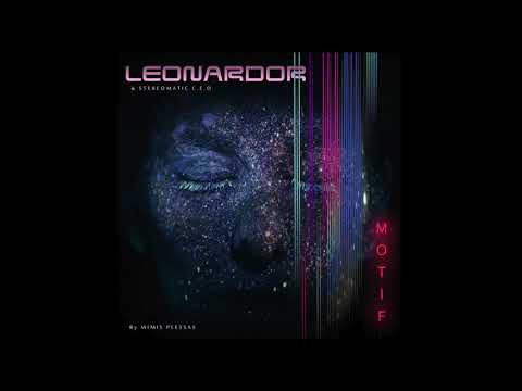 Stereomatic C.E.O., Leonardor feat. Μίμης Πλέσσας – Motif (Single//Official Audio)