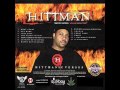 Hittman Ft Knocturnal - Let Shit Go