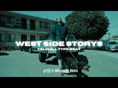 [FREE] YeloHill x YG x Ohgeesy Type Beat 2022- "West side storys" | @Mandoughbeats