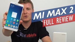 Xiaomi Mi Max 2 Review - Full Detailed Review Covering It All