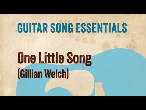 One Little Song - Gillian Welch