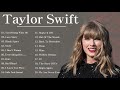 Taylor Swift Best Songs Playlist 2021 - Taylor Swift Greatest Hits Full Album 2021 #01
