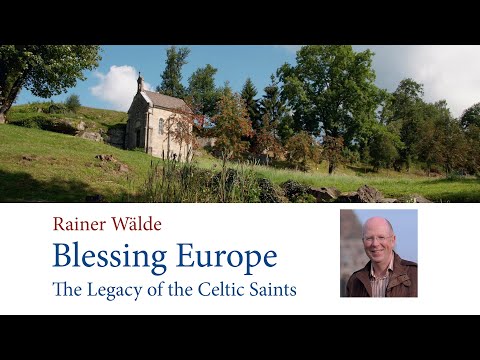 Blessing Europe: Legacy of the Celtic Saints (2012) | Trailer | Rainer Walde | Roy Searle
