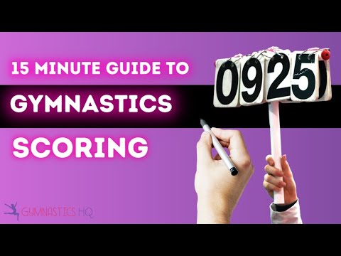 15 Minute Guide to Gymnastics Scoring by GymnasticsHQ