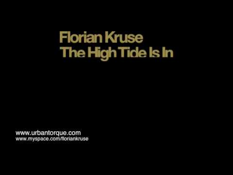 Florian Kruse - The High Tide Is In - Urban Torque®