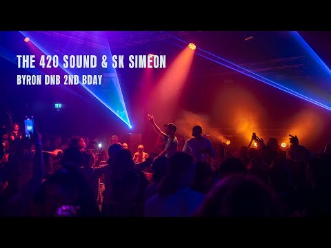 The 420 Sound & SK Simeon | Byron DNB 2nd Bday DJ Set