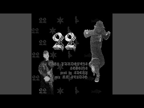 22 (feat. Lessijs)