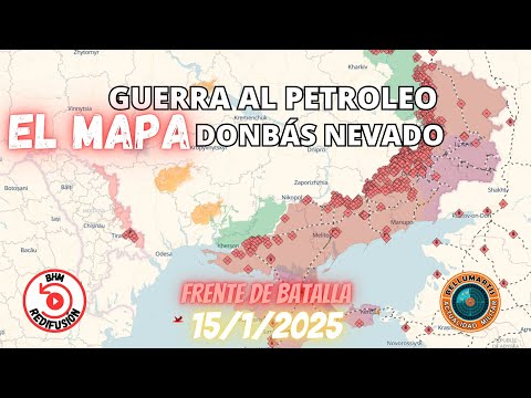 GUERRA AL PETROLEO RUSO y los combates no cesan en el Dombás helado *MAPA DE FRENTE DE BATALLA*