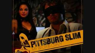 Champagne - Pittsburgh Slim